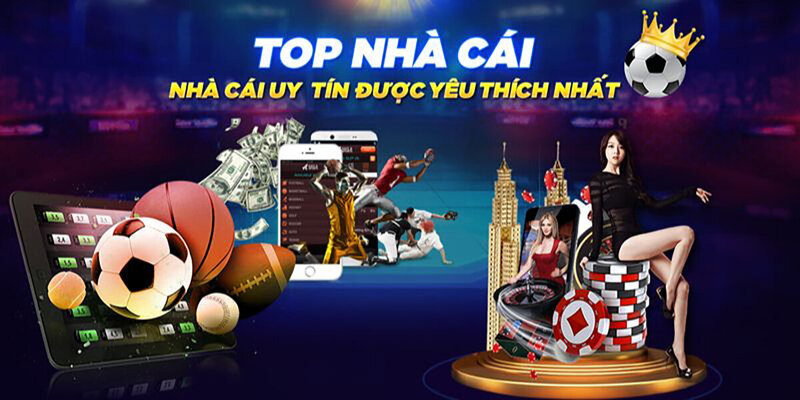 top 10 nhà cái uy tín